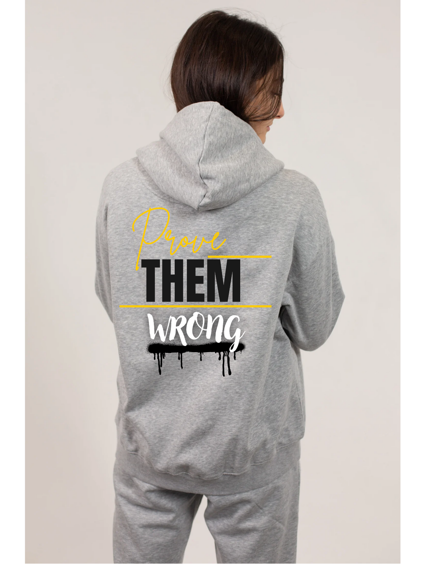Prove Them Wrong